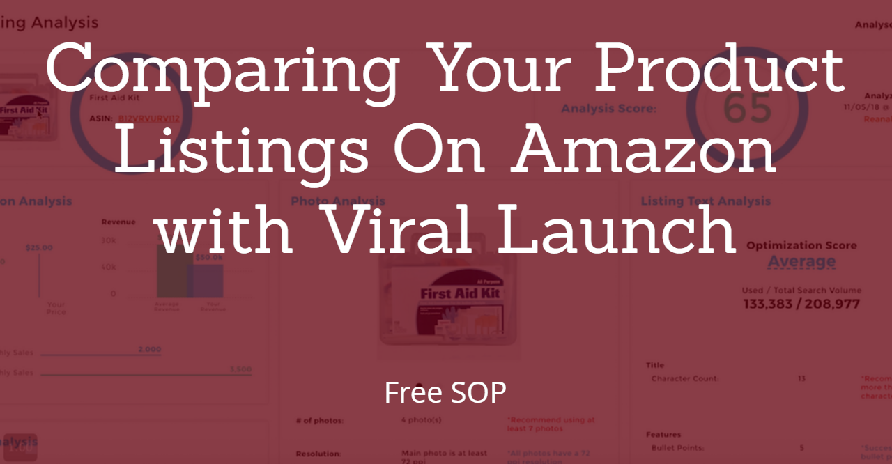 Comparing%20Your%20Product%20Listings%20On%20Amazon%20with%20Viral%20Launch